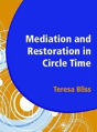Mediation And Restoration In Circle Time - Preview