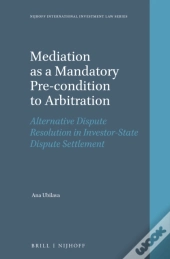 Mediation As A Mandatory Pre-Condition To Arbitration