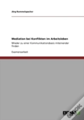Mediation Bei Konflikten Im Arbeitsleben