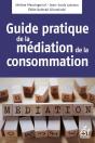 Médiation De La Consommation, Le Guide Pratique - Preview