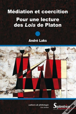 Capa do artigo Médiation Et Coercition. Pour Une Lecture Des Lois De Platon