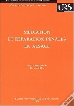 Capa do artigo Mediation Et Reparation Penales En Alsace