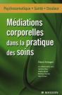Médiations Corporelles, Pratique Des Soins - Preview