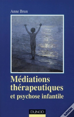 Capa do artigo Médiations Thérapeutiques Et Psychose Infantile (2e Édition)
