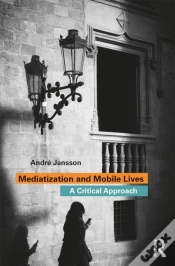 Capa do artigo Mediatization And Mobile Lives