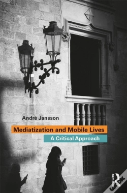 Capa do artigo Mediatization And Mobile Lives