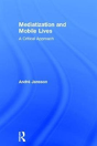 Mediatization And Mobile Lives - Preview