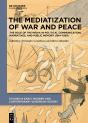 Mediatization Of War And Peace - Preview