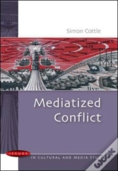 Mediatized Conflict