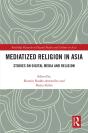 Mediatized Religion In Asia - Preview