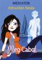 Mediator - T.5 - Attraction Fatale - Preview