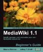 Mediawiki 1.1 Beginner'S Guide - Preview