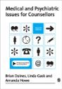 Medical And Psychiatric Issues For Counsellors - Preview