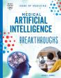 Medical Artificial Intelligence Breakthroughs - Preview