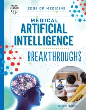 Medical Artificial Intelligence Breakthroughs