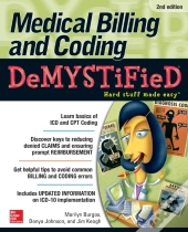 Medical Billing & Coding Demystified, 2nd Edition