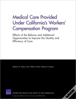 Capa do artigo Medical Care Provided Under California'S Workers' Compensation Program