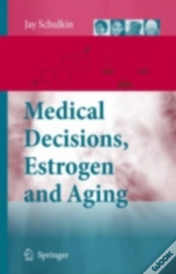 Capa do artigo Medical Decisions, Estrogen And Aging