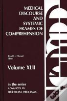 Medical Discourse And Systemic Frames Of Comprehension