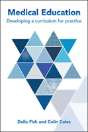 Medical Education: Developing A Curriculum For Practice - Preview