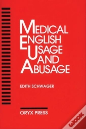 Medical English Usage And Abusage