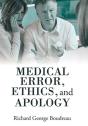 Medical Error, Ethics, And Apology - Preview