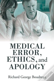 Capa do artigo Medical Error, Ethics, And Apology