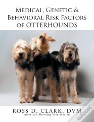 Medical, Genetic & Behavioral Risk Factors Of Otterhounds