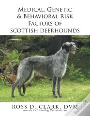 Medical, Genetic & Behavioral Risk Factors Of Scottish Deerhounds