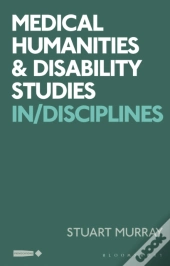 Medical Humanities And Disability Studies