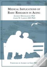 Medical Implications Of Basic Research In Aging