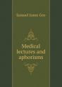 Medical Lectures And Aphorisms - Preview