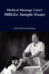 Medical Massage Care'S Mblex Sample Exam