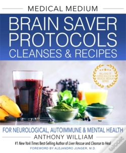 Capa do artigo Medical Medium Brain Saver Protocols, Cleanses & Recipes
