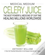 Medical Medium Celery Juice