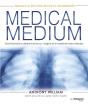 Medical Medium : Des Informations Déterminantes Sur L'Origine Et Le Traitement Des Maladies - Preview
