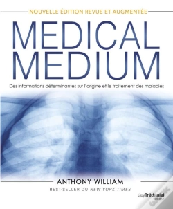 Capa do artigo Medical Medium : Des Informations Déterminantes Sur L'Origine Et Le Traitement Des Maladies