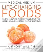 Medical Medium Life-Changing Foods