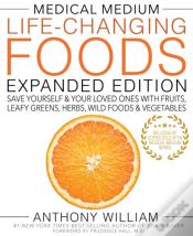 Medical Medium Life-Changing Foods Expanded Edition