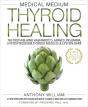 Medical Medium Thyroid Healing - Preview