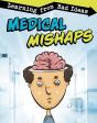 Medical Mishaps - Preview