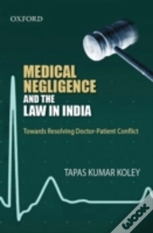 Medical Negligence And The Law In India