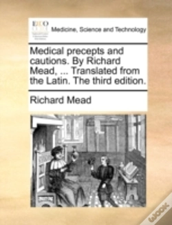 Capa do artigo Medical Precepts And Cautions. By Richar