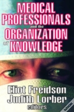 Capa do artigo Medical Professionals And The Organization Of Knowledge