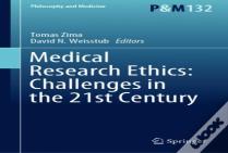 Medical Research Ethics: Challenges In The 21st Century