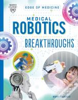 Medical Robotics Breakthroughs