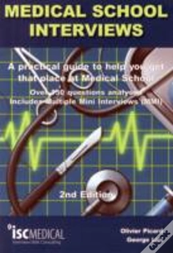 Capa do artigo Medical School Interviews: A Practical Guide To Help You Get That Place At Medical School - Over 150 Questions Analysed. Includes Mini-Multi Interview