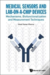 Capa do artigo Medical Sensors And Lab-On-A-Chip Devices: Mechanisms, Biofunctionalization And Measurement Techniques
