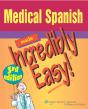 Medical Spanish Made Incredibly Easy! - Preview