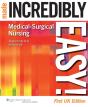 Medical-Surgical Nursing Made Incredibly Easy! - Preview